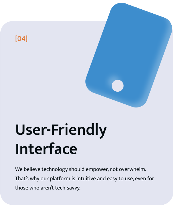 User Friendly Interface